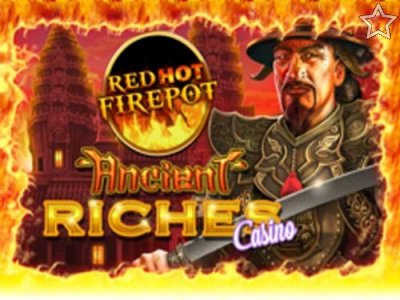 Ancient Riches Casino Red Hot Firepot