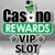 Casino Rewards VIP